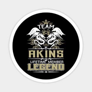 Akins Name T Shirt -  Team Akins Lifetime Member Legend Name Gift Item Tee Magnet